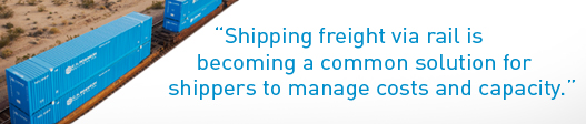 Quote: Shipping via rail is becoming a common solution for shippers to manage costs and capacity.